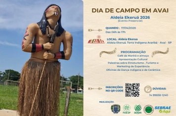Participe do DIA DE CAMPO EM AVAÍ: Na Aldeia Ekeruá 