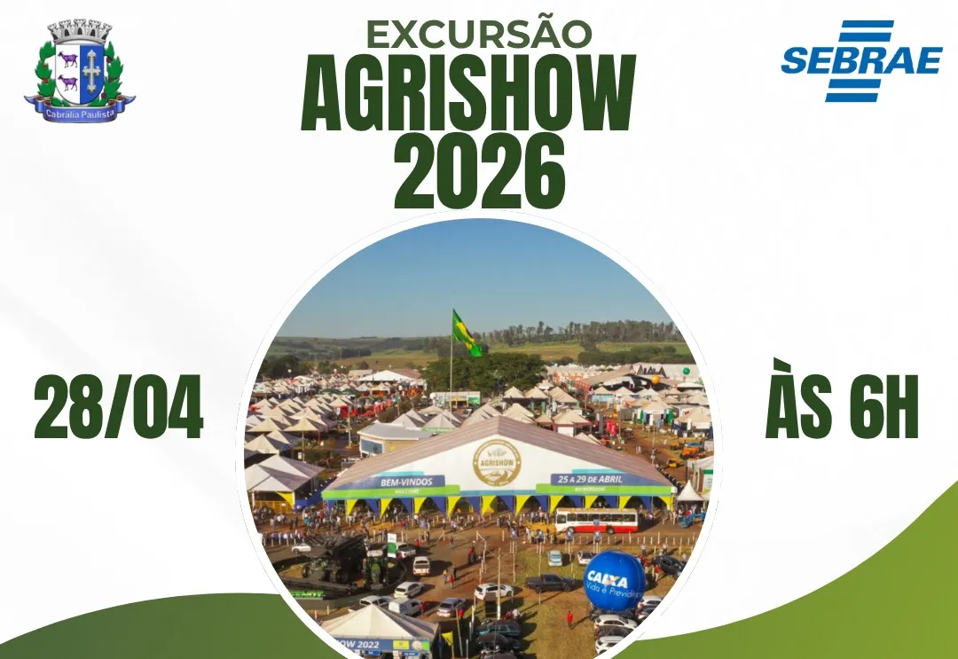 A Prefeitura Municipal de Cabrália Paulista, em parceria com o SEBRAE e a Secretaria Municipal de Agricultura, informa que está organizando uma excursão oficial para a Agrishow 2026